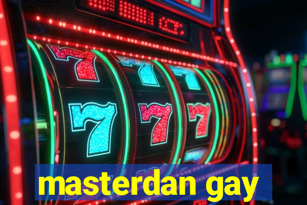 masterdan gay